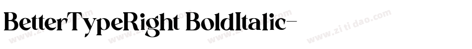 BetterTypeRight BoldItalic字体转换